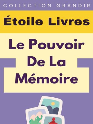 cover image of Le￼ Pouvoir De La Mémoire